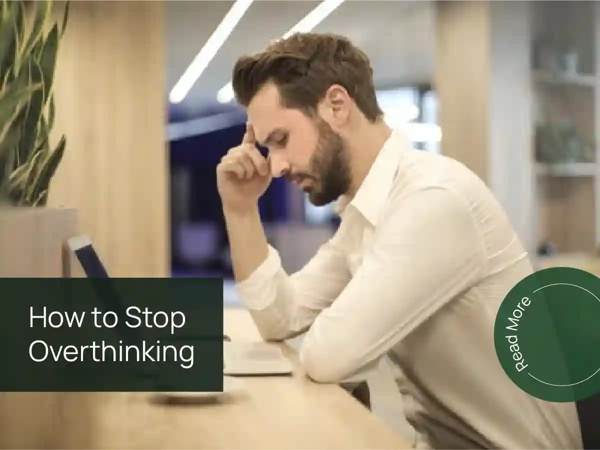How to stop overthinking and calm racing thoughts