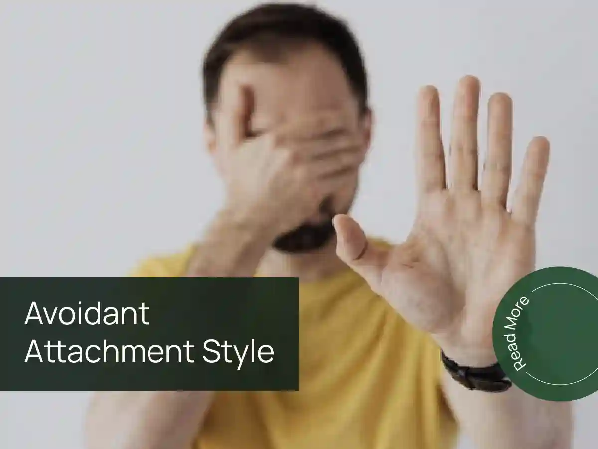 Avoidant attachment style signs and emotional distance in relationships